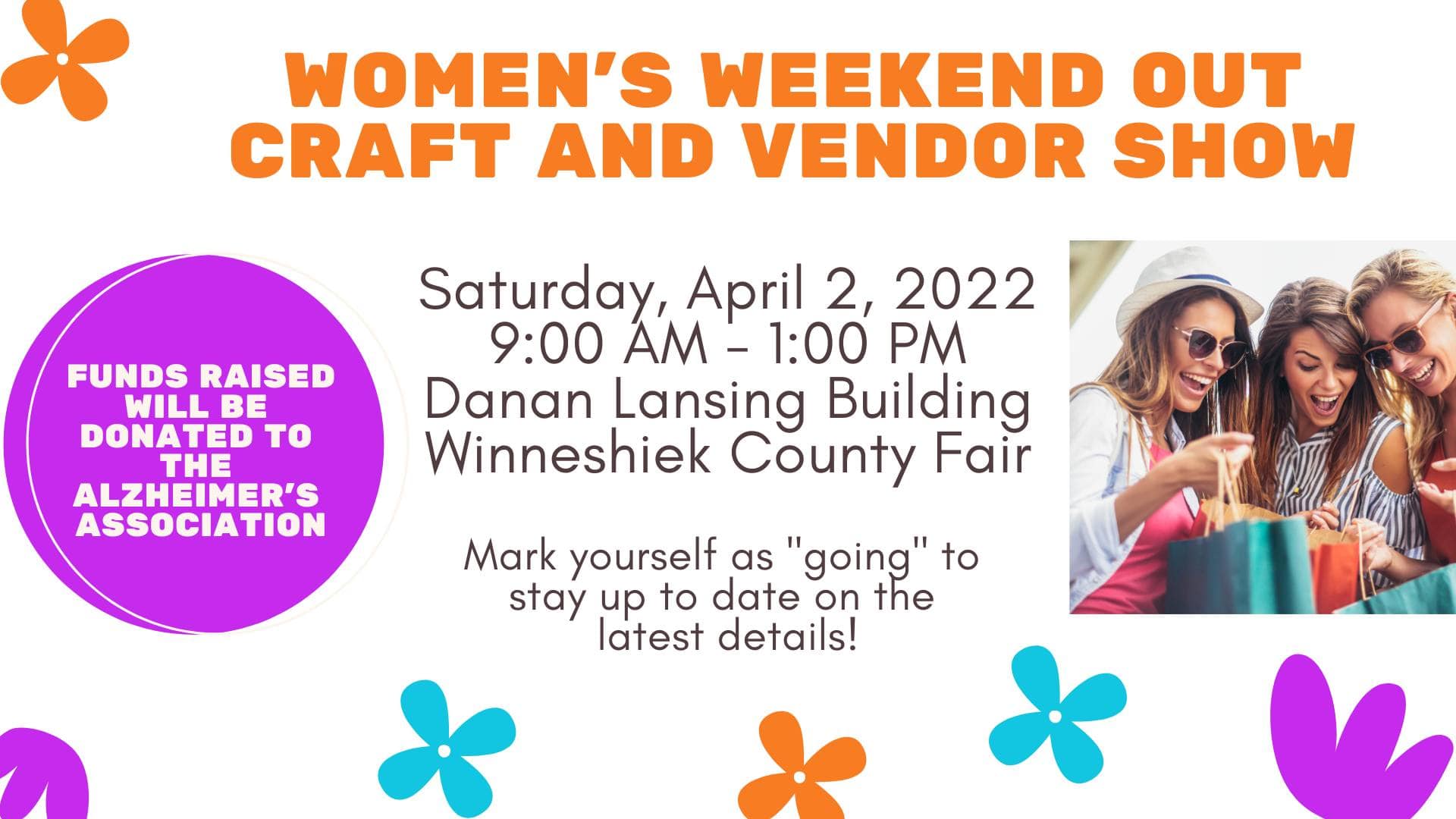 Women's Weekend Out Craft & Vendor Show to benefit the Alzheimer's Association (Danan Lansing Bld.) thumbnail