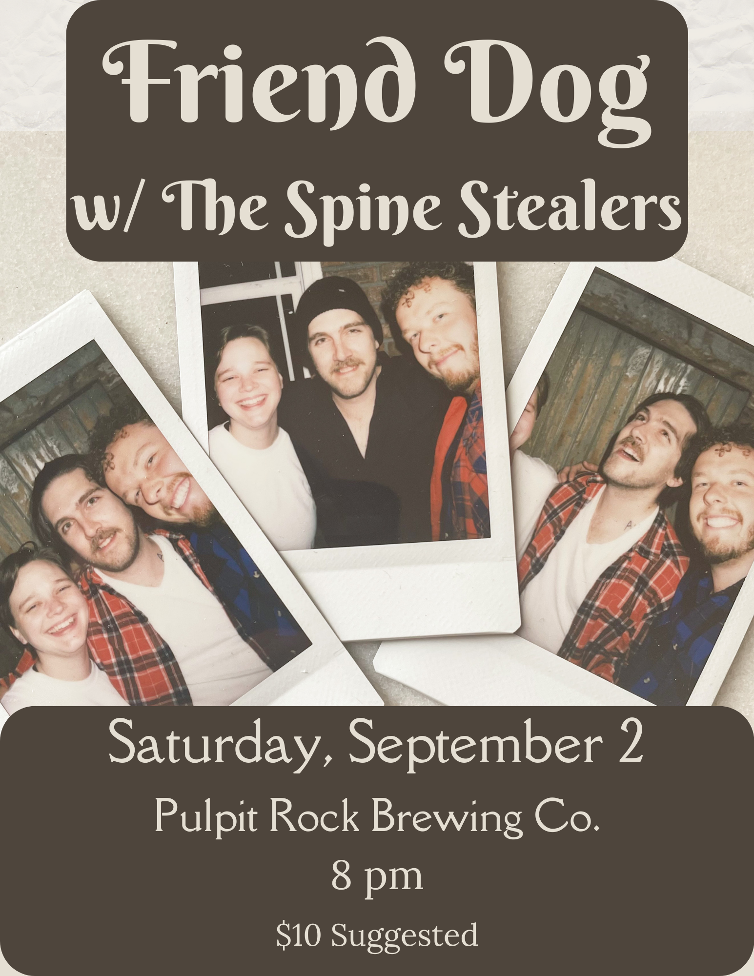 Pulpit Rock Brewing Co. Presents: Friend Dog and The Spine Stealers thumbnail