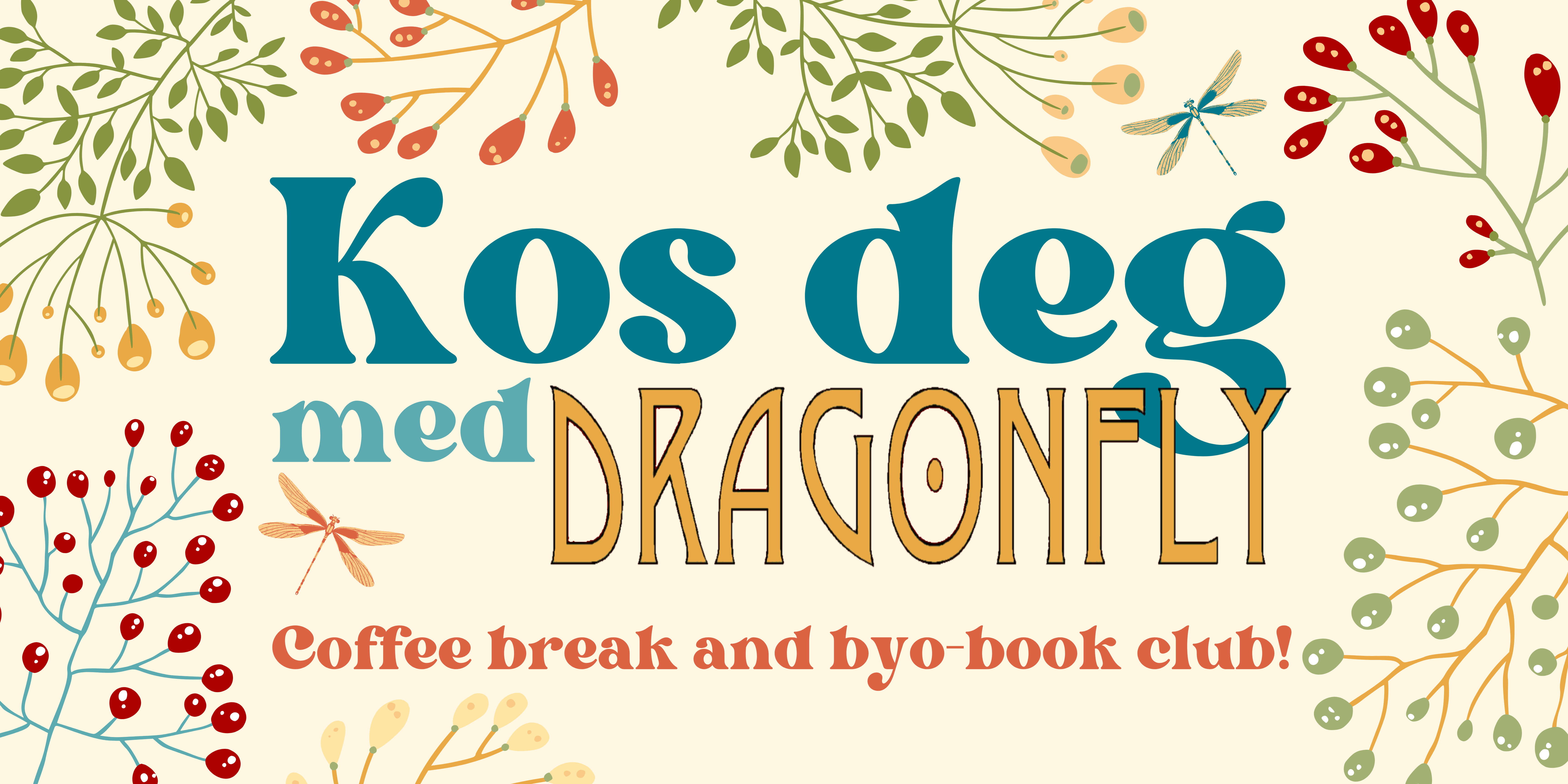 Kos deg med Dragonfly | Coffee Break and BYO-Book Club thumbnail