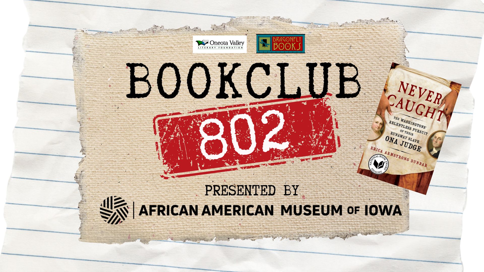 African American Museum of Iowa Book Club 802 | Discussion of Erica Armstrong Dunbar's NEVER CAUGHT thumbnail