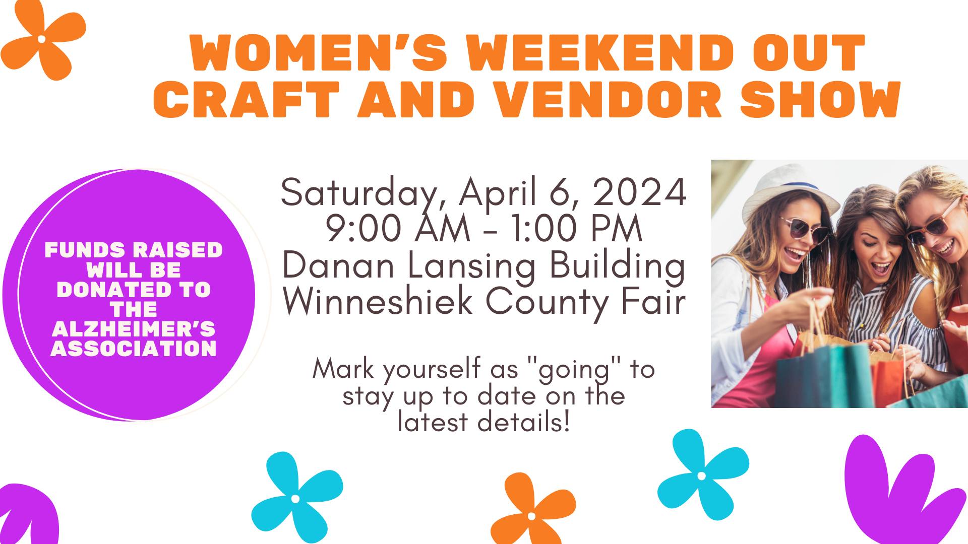 Women's Weekend Out Craft & Vendor Show to benefit the Alzheimer's Association (Danan Lansing Bld.) thumbnail